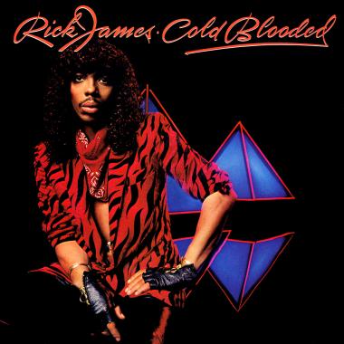 Rick James -  Cold Blooded